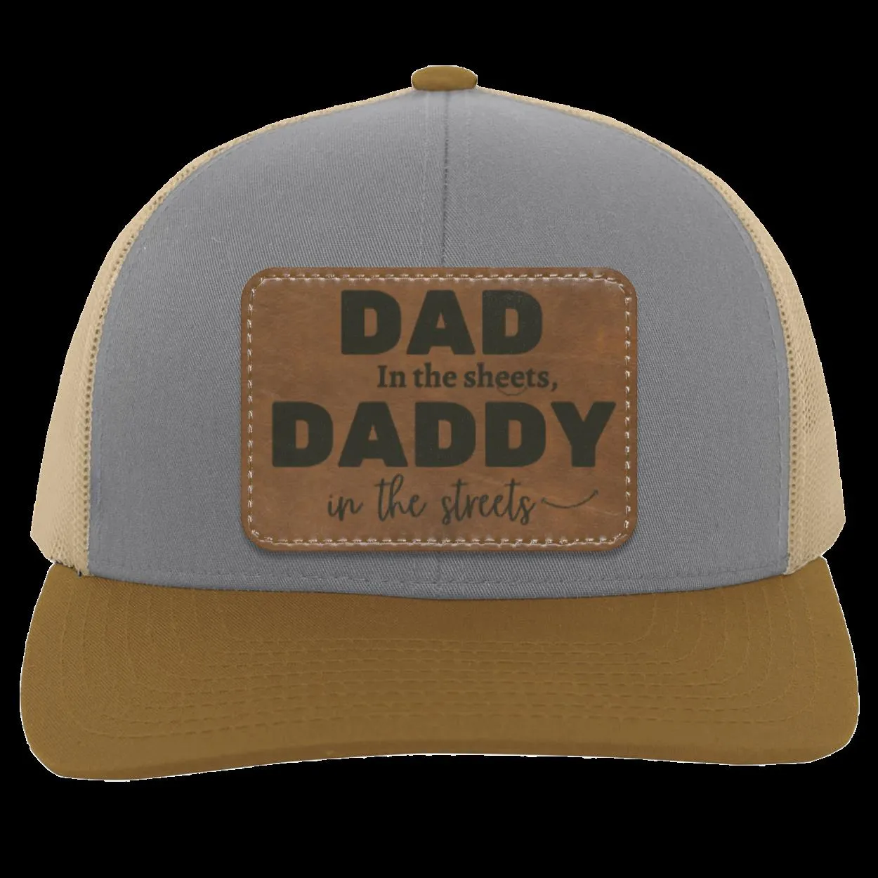 Daddy in the sheets Trucker Snap Back - Patch, father's day gift, funny dad gift.